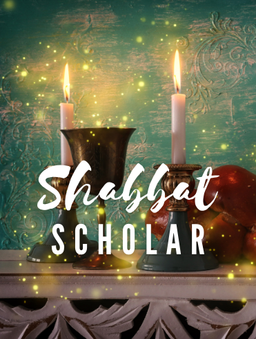 Shabbat Scholar