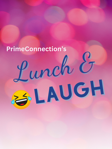 PrimeConnection Lunch and Laugh 2024